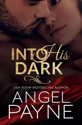 W jego mrok, 1 - Into His Dark, 1