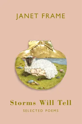 Burze powiedzą: wybrane wiersze - Storms Will Tell: Selected Poems