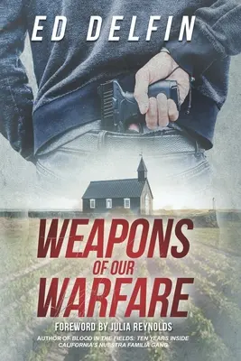 Broń naszej wojny - Weapons Of Our Warfare