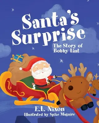 Santa's Surprise: Historia Bobby'ego Linta - Santa's Surprise: The Story of Bobby Lint