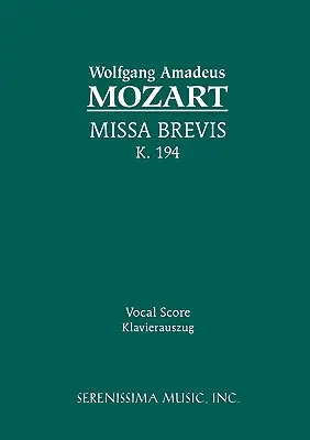 Missa Brevis, K.194: Partytura wokalna - Missa Brevis, K.194: Vocal score