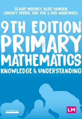 Matematyka na poziomie podstawowym: Wiedza i zrozumienie - Primary Mathematics: Knowledge and Understanding