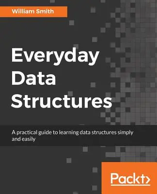 Struktury danych na co dzień - Everyday Data Structures