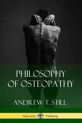 Filozofia osteopatii - Philosophy of Osteopathy