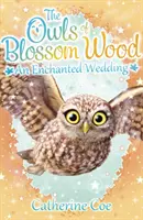 Owls of Blossom Wood: Zaczarowane wesele - Owls of Blossom Wood: An Enchanted Wedding