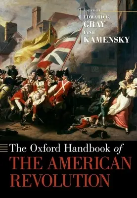 Oksfordzki podręcznik rewolucji amerykańskiej - The Oxford Handbook of the American Revolution