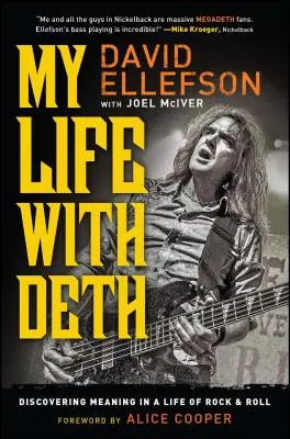 My Life with Deth: Odkrywanie sensu w życiu rock & rolla - My Life with Deth: Discovering Meaning in a Life of Rock & Roll