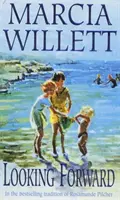 Looking Forward (The Chadwick Family Chronicles, Book 1) - ciepła i ujmująca powieść o smutku, uzdrowieniu i rodzinnej miłości - Looking Forward (The Chadwick Family Chronicles, Book 1) - A warm and endearing novel of grief, healing and family love