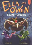 Ella i Owen 9: Zrzędliwe gobliny - Ella and Owen 9: Grumpy Goblins