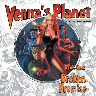 Venna's Planet Book One: Złamana obietnica - Venna's Planet Book One: Broken Promise