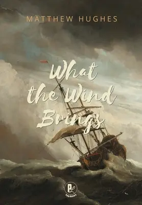 Co przynosi wiatr - What the Wind Brings