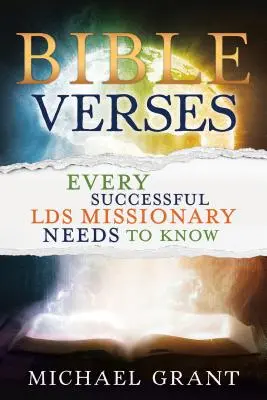 Wersety biblijne, które powinien znać każdy skuteczny misjonarz Lds - Bible Verses Every Successful Lds Missionary Needs to Know