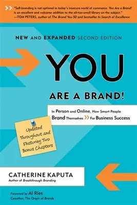 Jesteś marką! Jak inteligentni ludzie budują swoją markę, aby odnieść sukces w biznesie - osobiście i online - You Are a Brand!: In Person and Online, How Smart People Brand Themselves for Business Success