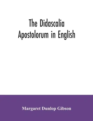 Didascalia apostolorum w języku angielskim - The Didascalia apostolorum in English