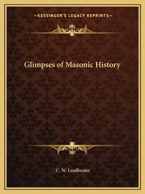 Przebłyski historii masońskiej - Glimpses of Masonic History