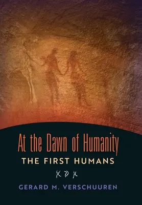 U zarania ludzkości: Pierwsi ludzie - At the Dawn of Humanity: The First Humans