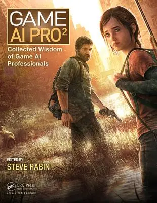 Game AI Pro 2: Zebrana mądrość profesjonalistów od sztucznej inteligencji w grach - Game AI Pro 2: Collected Wisdom of Game AI Professionals