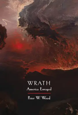 Gniew: Ameryka rozwścieczona - Wrath: America Enraged