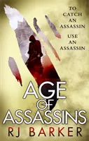 Age of Assassins - (The Wounded Kingdom Book 1) Aby złapać zabójcę, użyj zabójcy... - Age of Assassins - (The Wounded Kingdom Book 1) To catch an assassin, use an assassin...