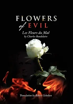 Kwiaty zła: Les Fleurs du Mal - Flowers of Evil: Les Fleurs du Mal