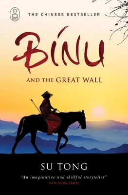 Binu i Wielki Mur Chiński. Su Tong - Binu and the Great Wall of China. Su Tong
