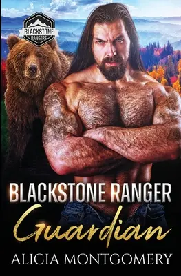 Strażnik Blackstone: Blackstone Rangers Book 5 - Blackstone Ranger Guardian: Blackstone Rangers Book 5