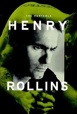 Przenośny Henry Rollins - The Portable Henry Rollins