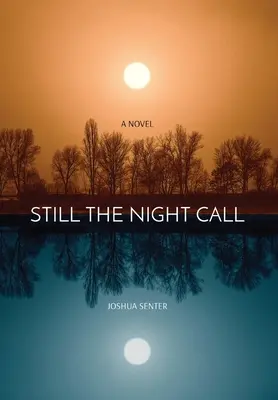 Still the Night Call