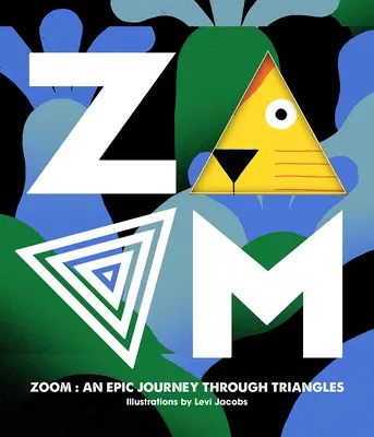Zoom: Epicka podróż przez trójkąty - Zoom: An Epic Journey Through Triangles