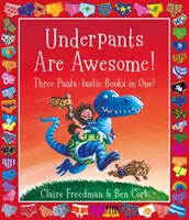 Gacie są super! Trzy fantastyczne książki o majtkach w jednej! - Underpants are Awesome! Three Pants-tastic Books in One!