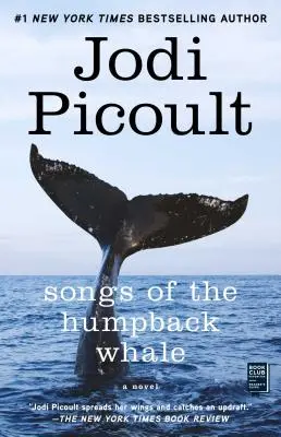 Songs of the Humpback Whale: Powieść na pięć głosów - Songs of the Humpback Whale: A Novel in Five Voices