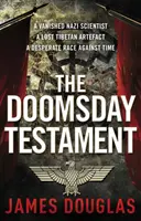 Testament zagłady - pełen adrenaliny historyczny thriller spiskowy, którego nie będziesz w stanie odłożyć... - Doomsday Testament - An adrenalin-fuelled historical conspiracy thriller you won't be able to put down...