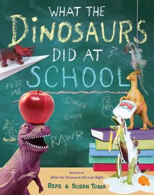 Co dinozaury robiły w szkole - What the Dinosaurs Did at School