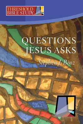 Pytania zadawane przez Jezusa - Questions Jesus Asks