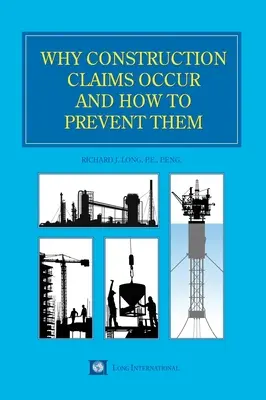 Dlaczego dochodzi do roszczeń budowlanych i jak im zapobiegać - Why Construction Claims Occur and How to Prevent Them