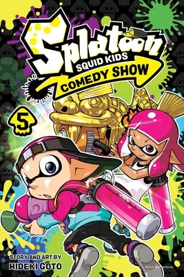 Splatoon: Squid Kids Comedy Show, Vol. 5, 5