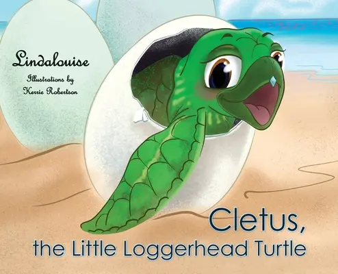 Cletus, mały żółw szylkretowy: Początek przygody - Cletus, the Little Loggerhead Turtle: The Beginning Adventure