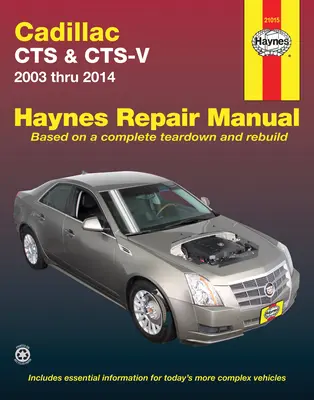 Cadillac Cts i Cts-V od 2003 do 2014 roku - Cadillac Cts & Cts-V 2003 Thru 2014