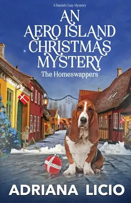 Świąteczna tajemnica wyspy Aero: Duński kryminał - An Aero Island Christmas Mystery: A Danish Cozy