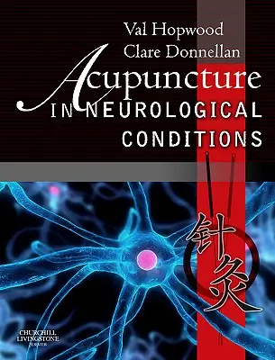 Akupunktura w schorzeniach neurologicznych - Acupuncture in Neurological Conditions