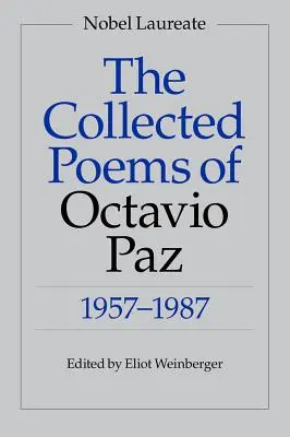 Wiersze zebrane Octavio Paza: 1957-1987 - The Collected Poems of Octavio Paz: 1957-1987