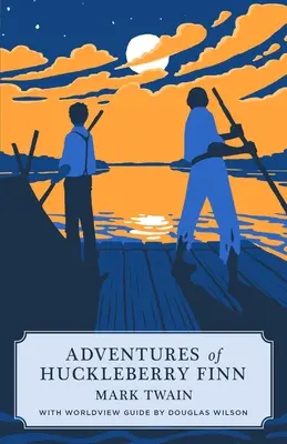 Przygody Huckleberry'ego Finna (Canon Classic Worldview Edition) - Adventures of Huckleberry Finn (Canon Classic Worldview Edition)