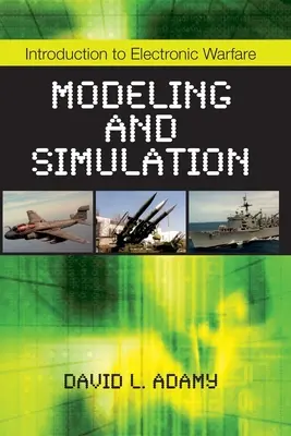 Wprowadzenie do modelowania i symulacji wojny elektronicznej - Introduction to Electronic Warfare Modeling and Simulation