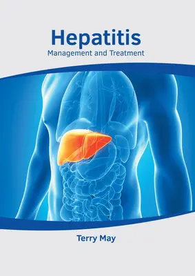 Zapalenie wątroby: Postępowanie i leczenie - Hepatitis: Management and Treatment