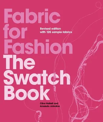 Tkaniny dla mody: The Swatch Book Revised Second Edition - Fabric for Fashion: The Swatch Book Revised Second Edition