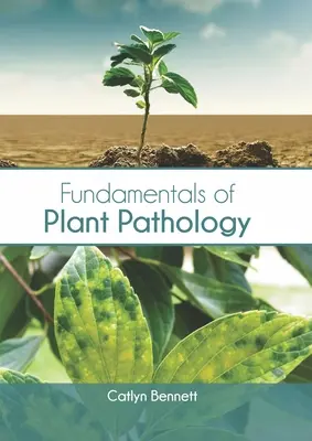 Podstawy patologii roślin - Fundamentals of Plant Pathology