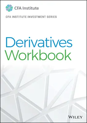 Zeszyt ćwiczeń do instrumentów pochodnych - Derivatives Workbook