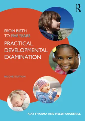 Od narodzin do pięciu lat: Praktyczne badanie rozwoju - From Birth to Five Years: Practical Developmental Examination