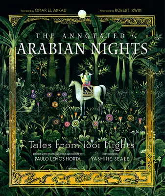 The Annotated Arabian Nights: Opowieści z 1001 nocy - The Annotated Arabian Nights: Tales from 1001 Nights