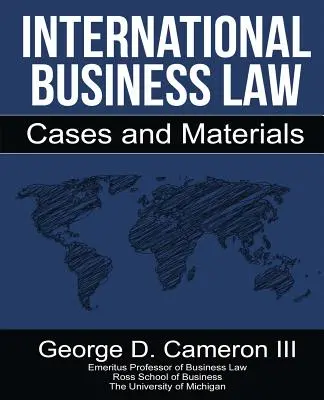 Międzynarodowe prawo gospodarcze: Przypadki i materiały - International Business Law: Cases and Materials